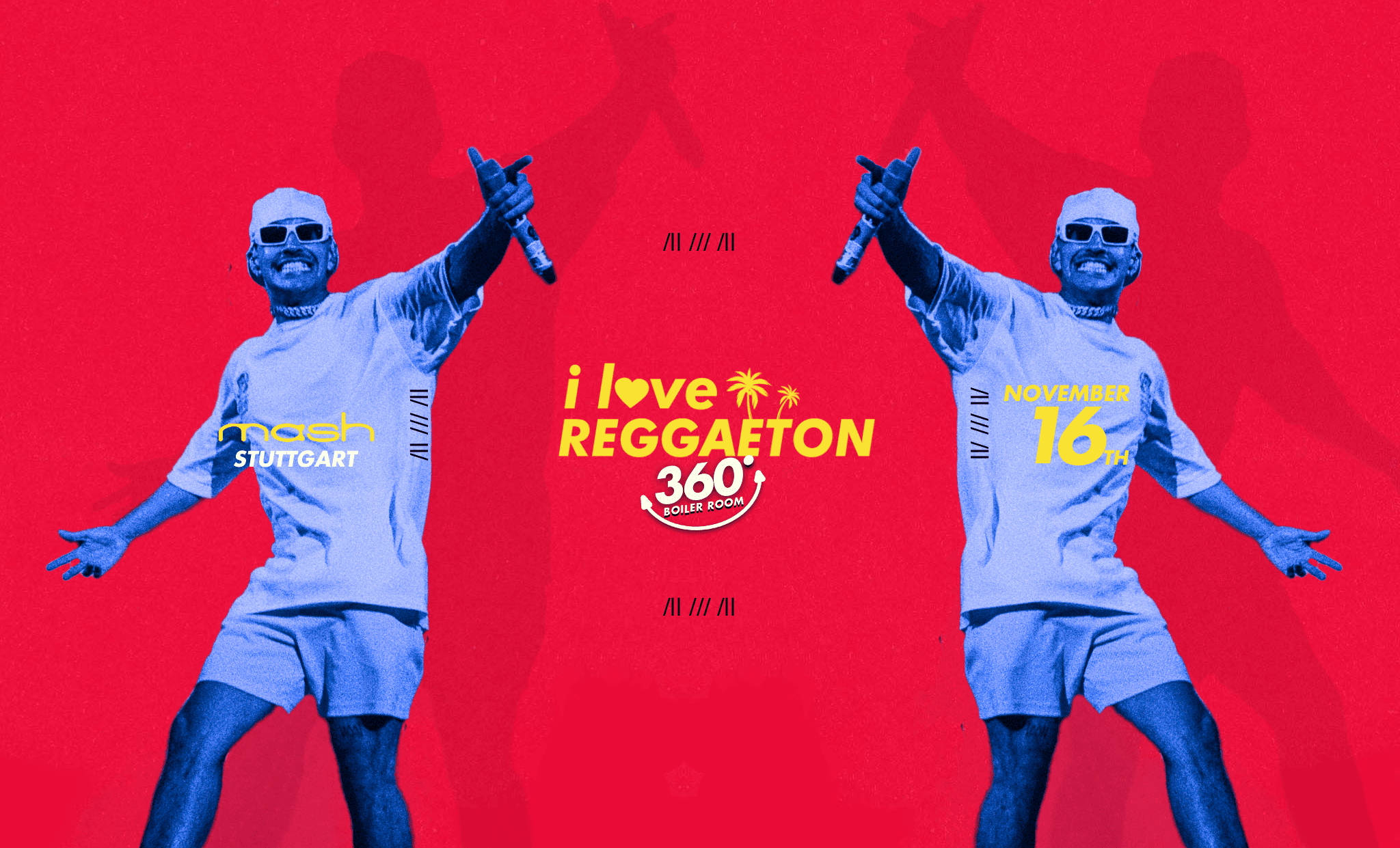 I LOVE REGGAETON X STUTTGART LIEBT LATINBEATS X BOILER ROOM EDITION